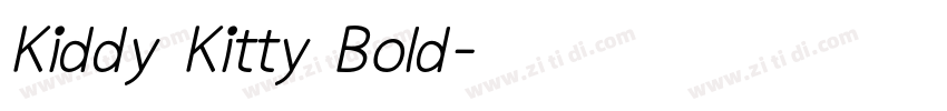 Kiddy Kitty Bold字体转换 Kiddy Kitty Bold字体转换